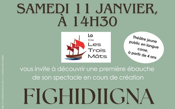 Samedi 11 janvier à 14h30 // Teatru ghjovanu // « Fighidigna », en cours de création, à partir de 4 ans